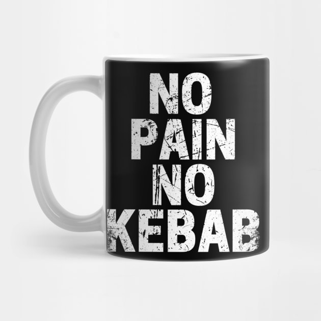 No Pain No Kebab by maxdax